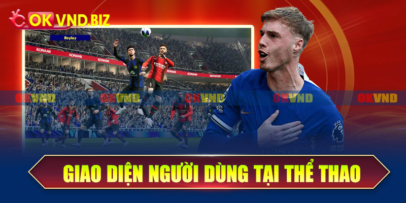 Giao diện hiện đại và trải nghiệm người chơi