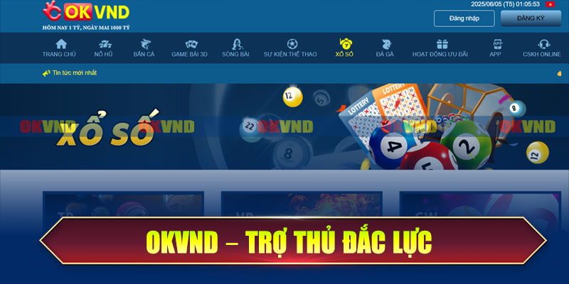 OKvnd – Trợ Thủ Đắc Lực Cho Người Chơi Xổ Số